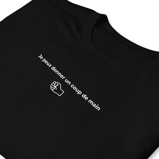 T-shirt unisexe Je peux donner un coup de main fist - Sedurro