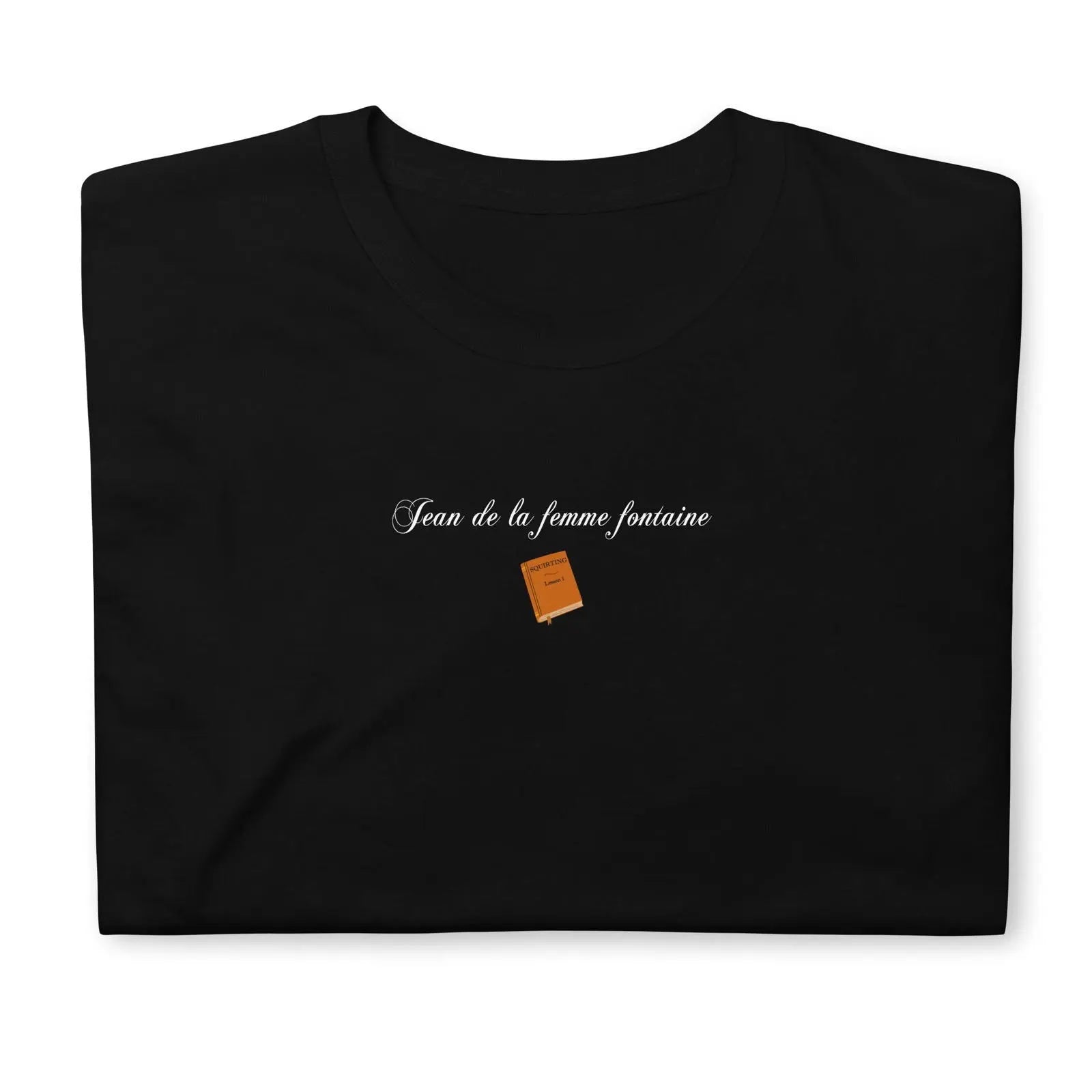 T-shirt unisexe Jean de la femme fontaine - Sedurro