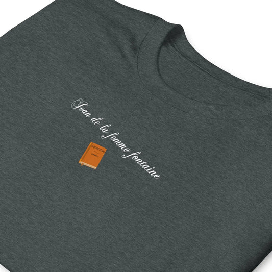 T-shirt unisexe Jean de la femme fontaine - Sedurro