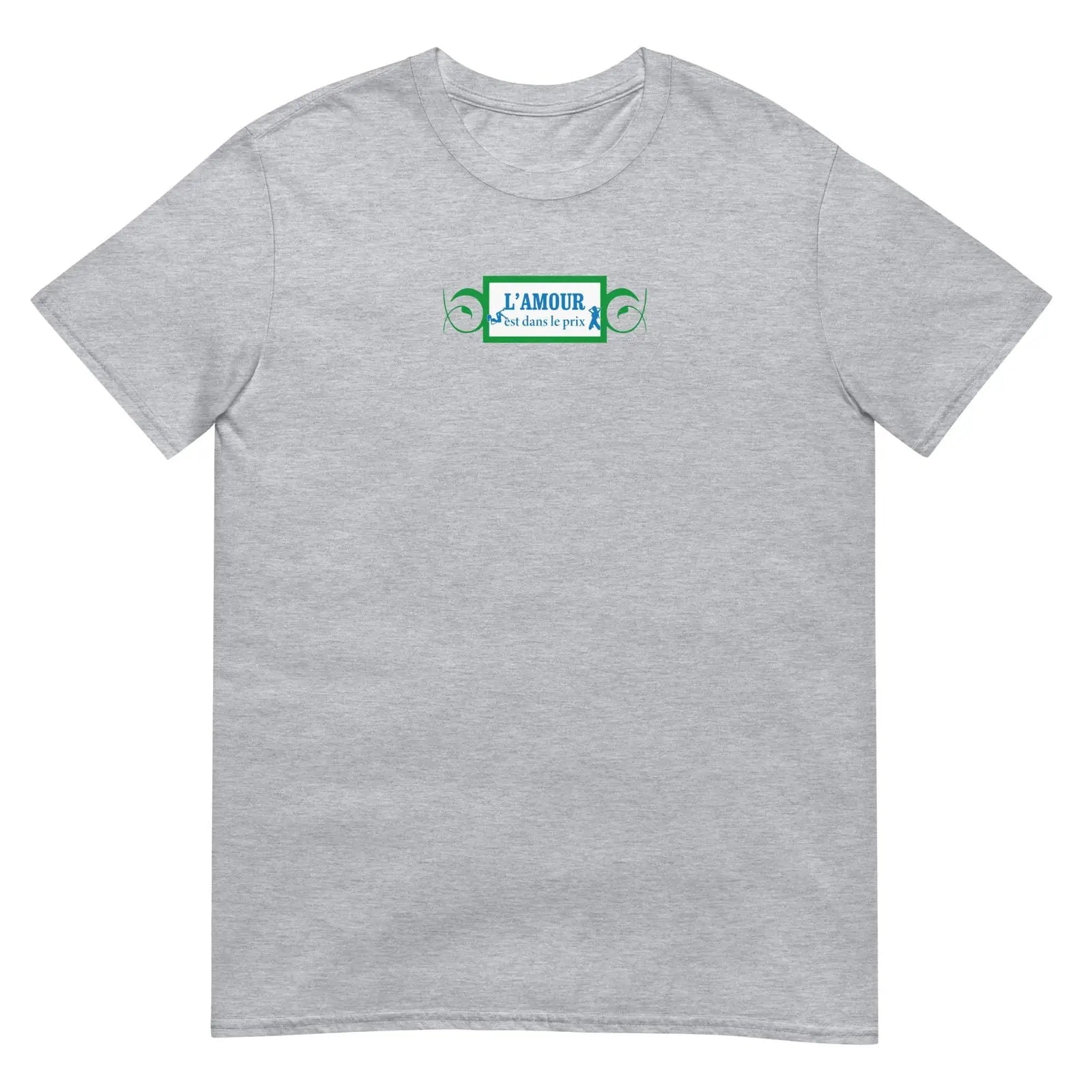 T-shirt unisexe L'amour est dans le prix Gris Sport - Sedurro