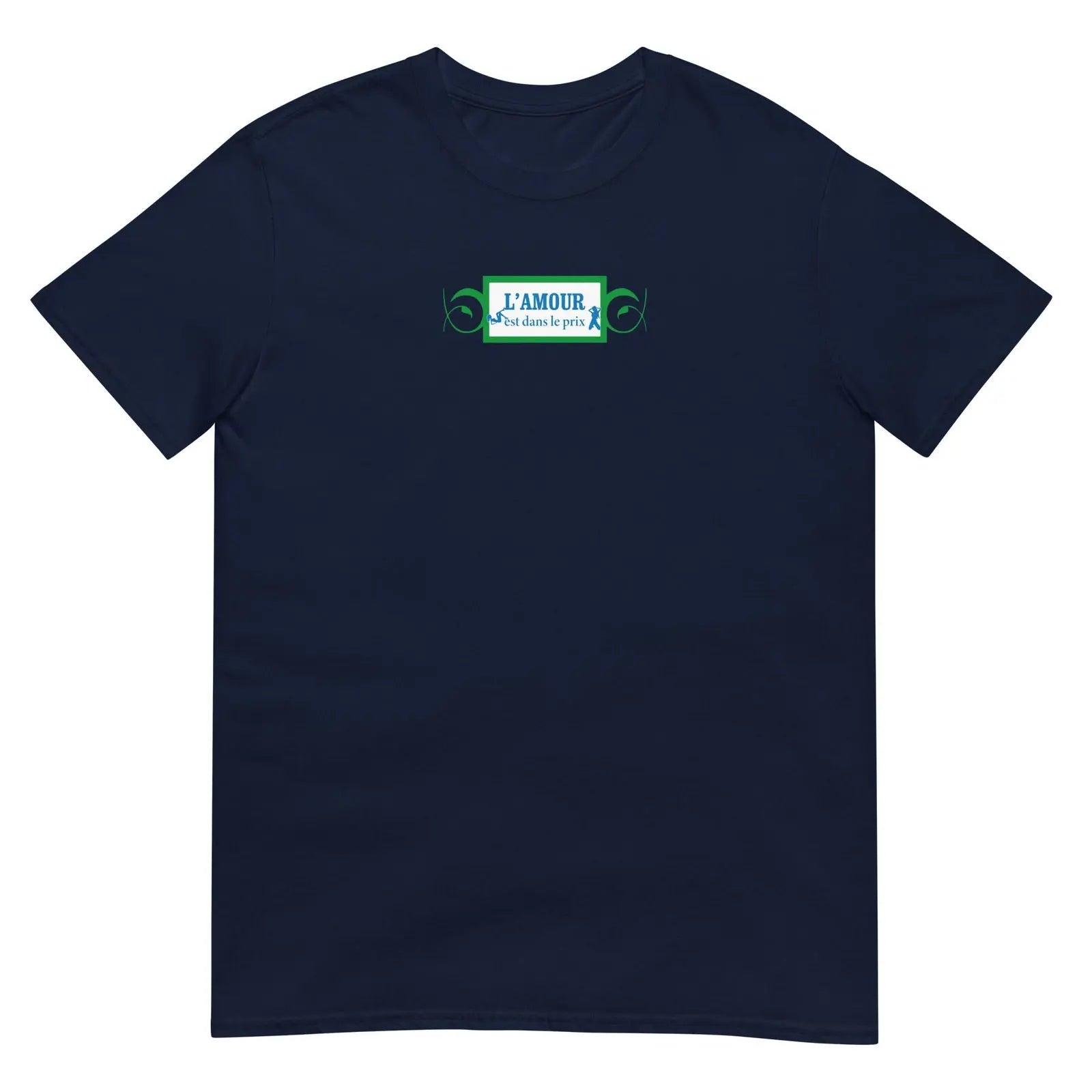 T-shirt unisexe L'amour est dans le prix Bleu Marine - Sedurro