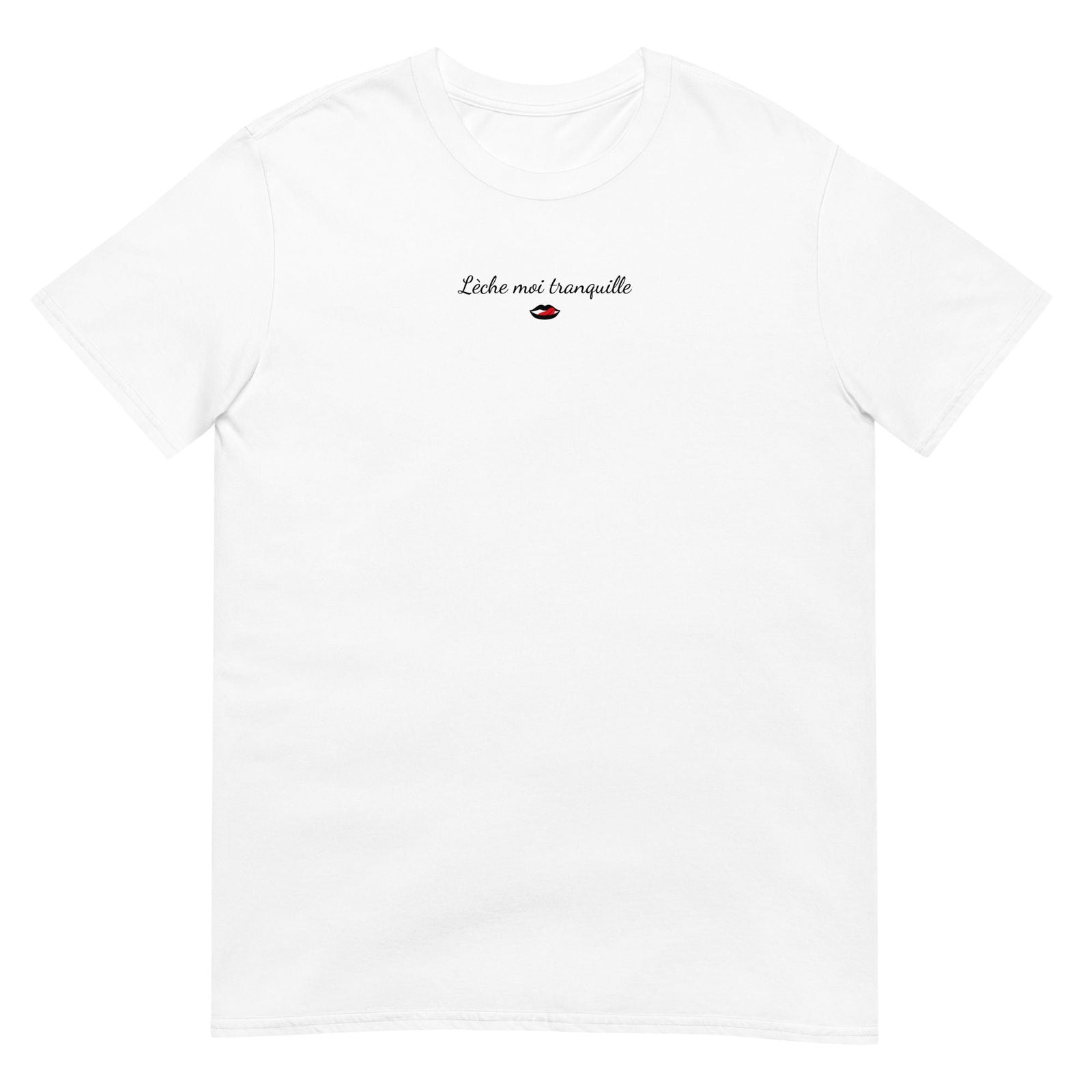 T-shirt unisexe Lèche moi tranquille Blanc - Sedurro