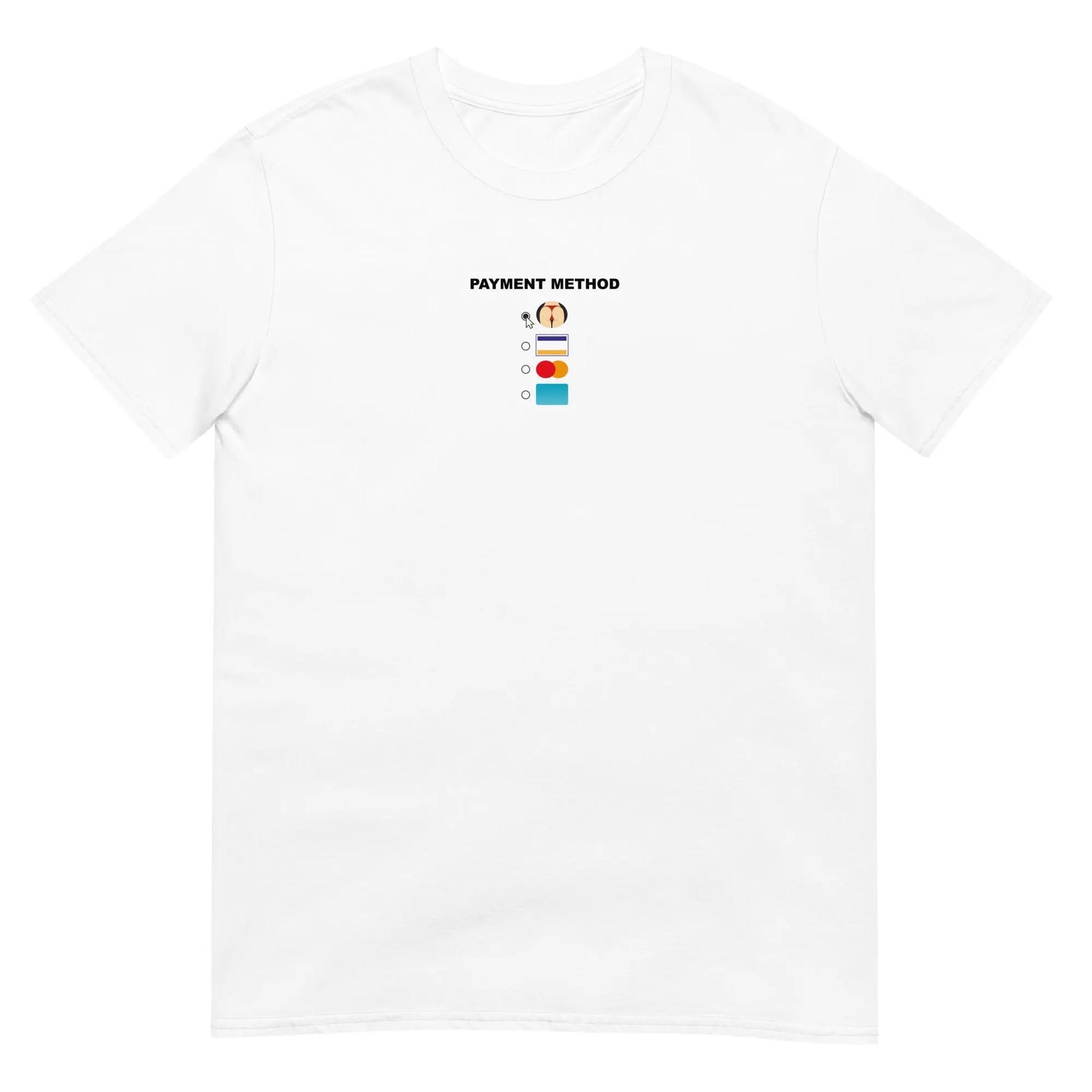 T-shirt unisexe Payment method butt Blanc - Sedurro