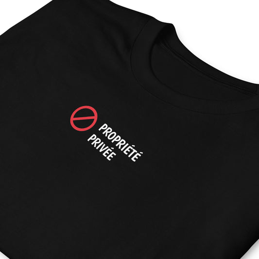 T-shirt unisexe Propriété privée - Sedurro