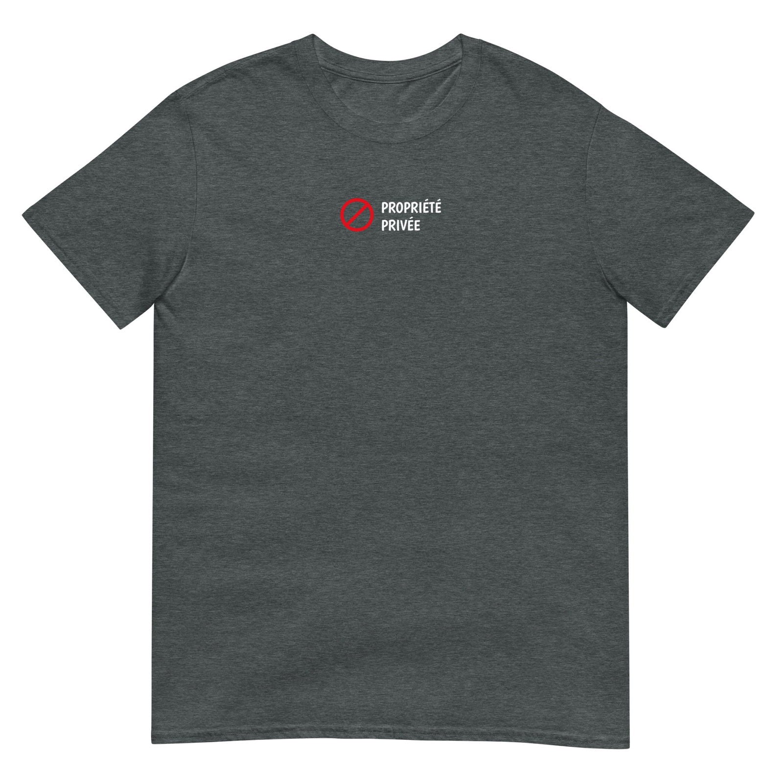 T-shirt unisexe Propriété privée - Sedurro