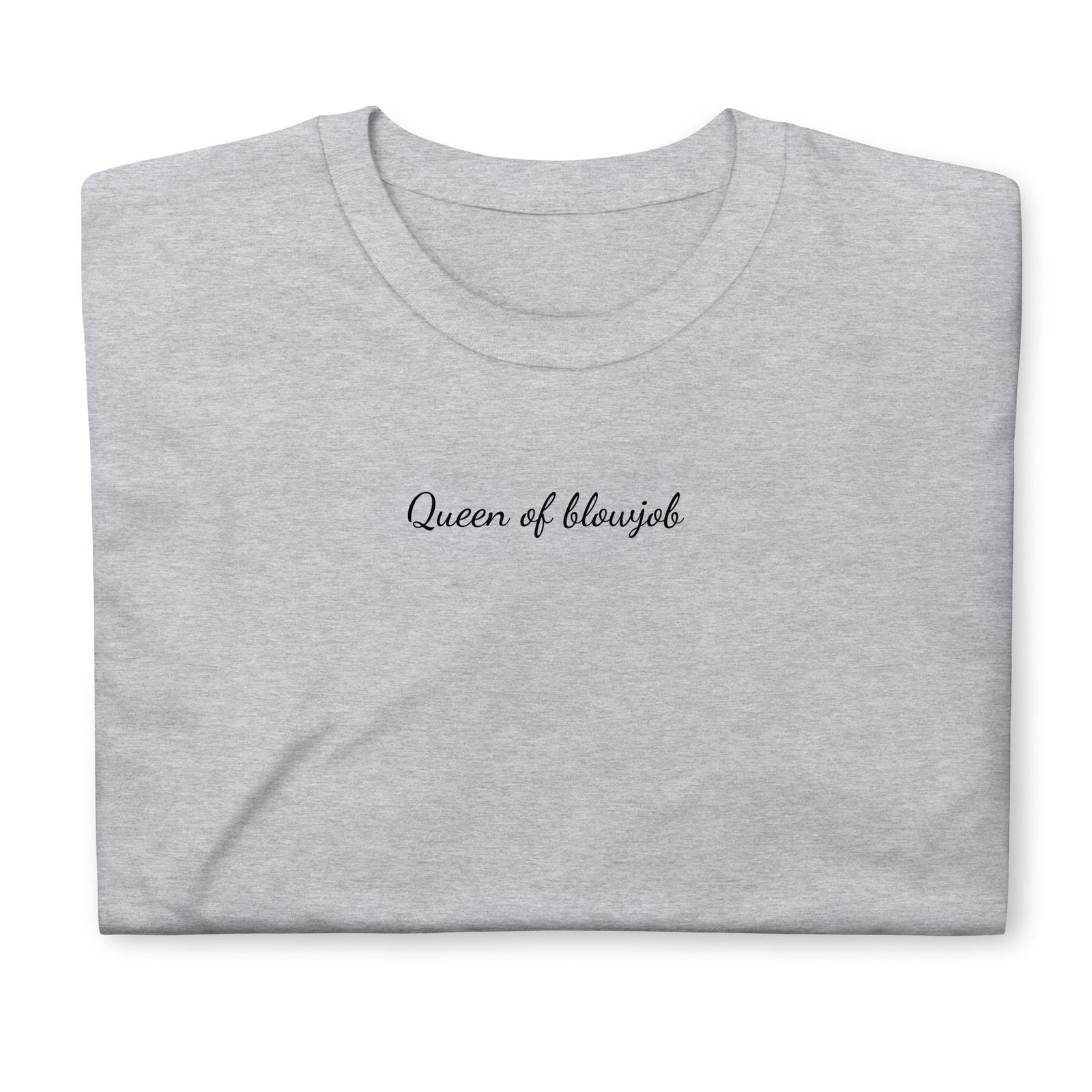 T-shirt unisexe Queen of blowjob - Sedurro