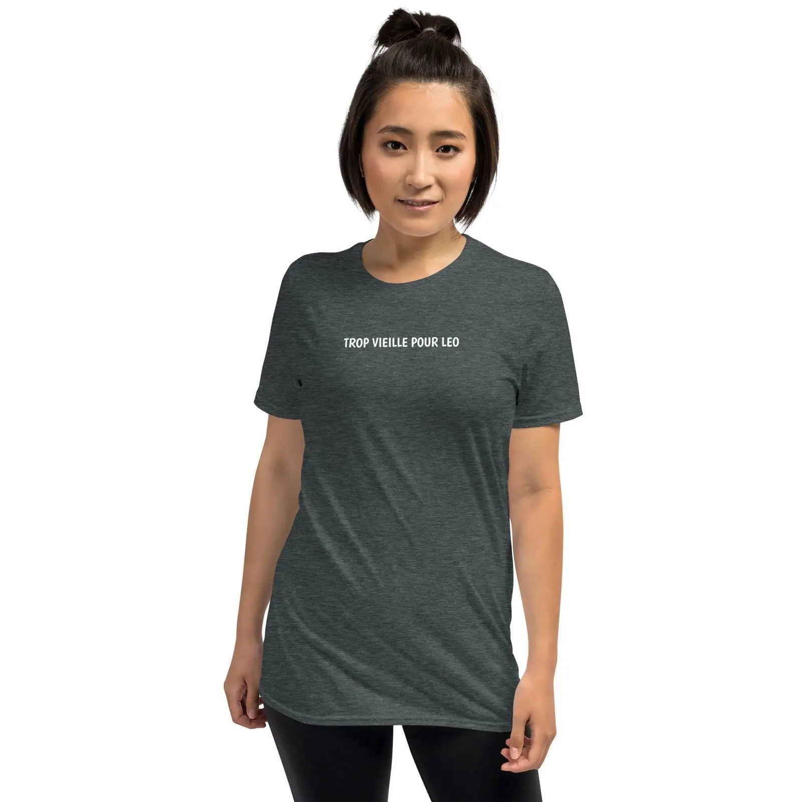 T-shirt unisexe Trop vieille pour Leo - Sedurro