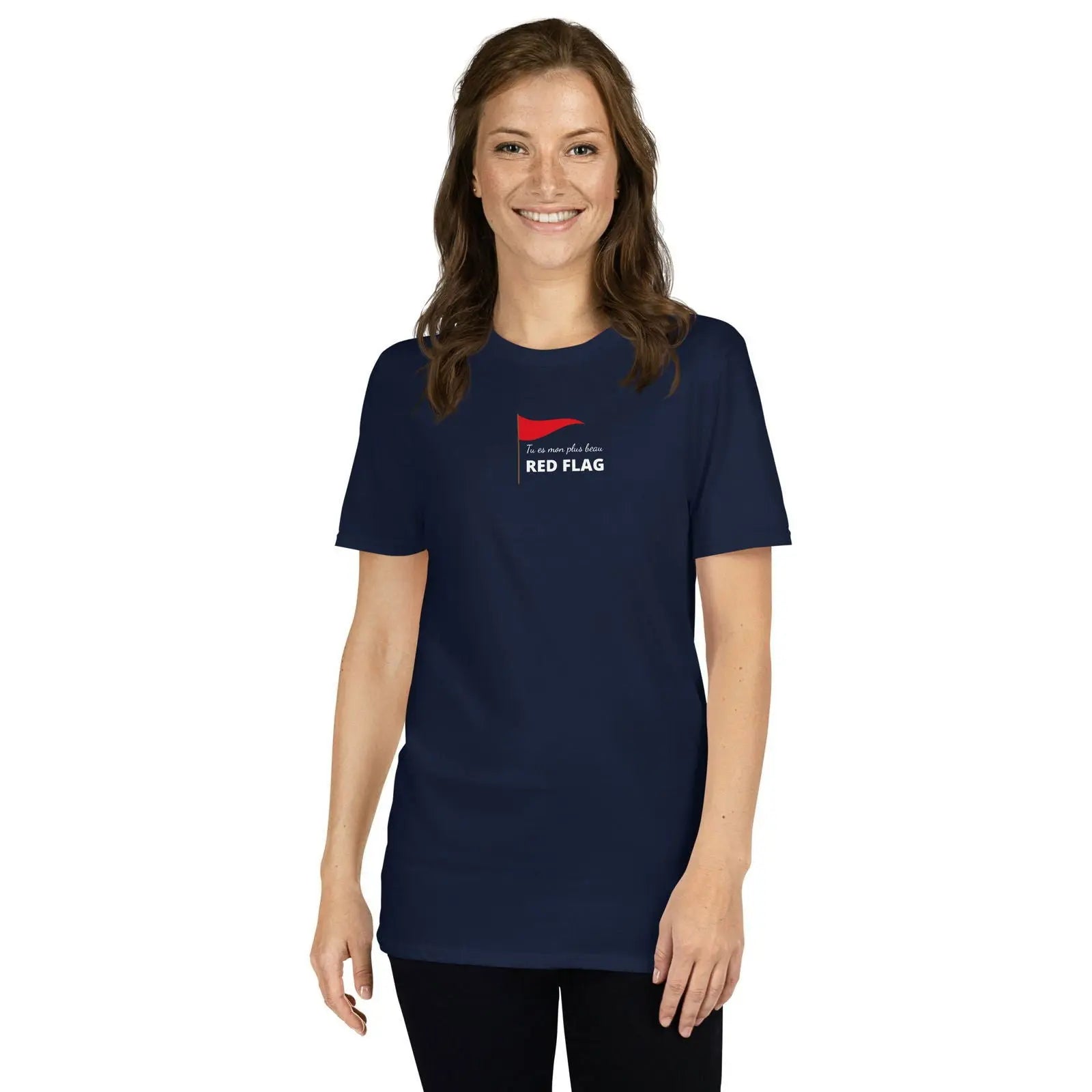 T-shirt unisexe Tu es mon plus beau red flag - Sedurro
