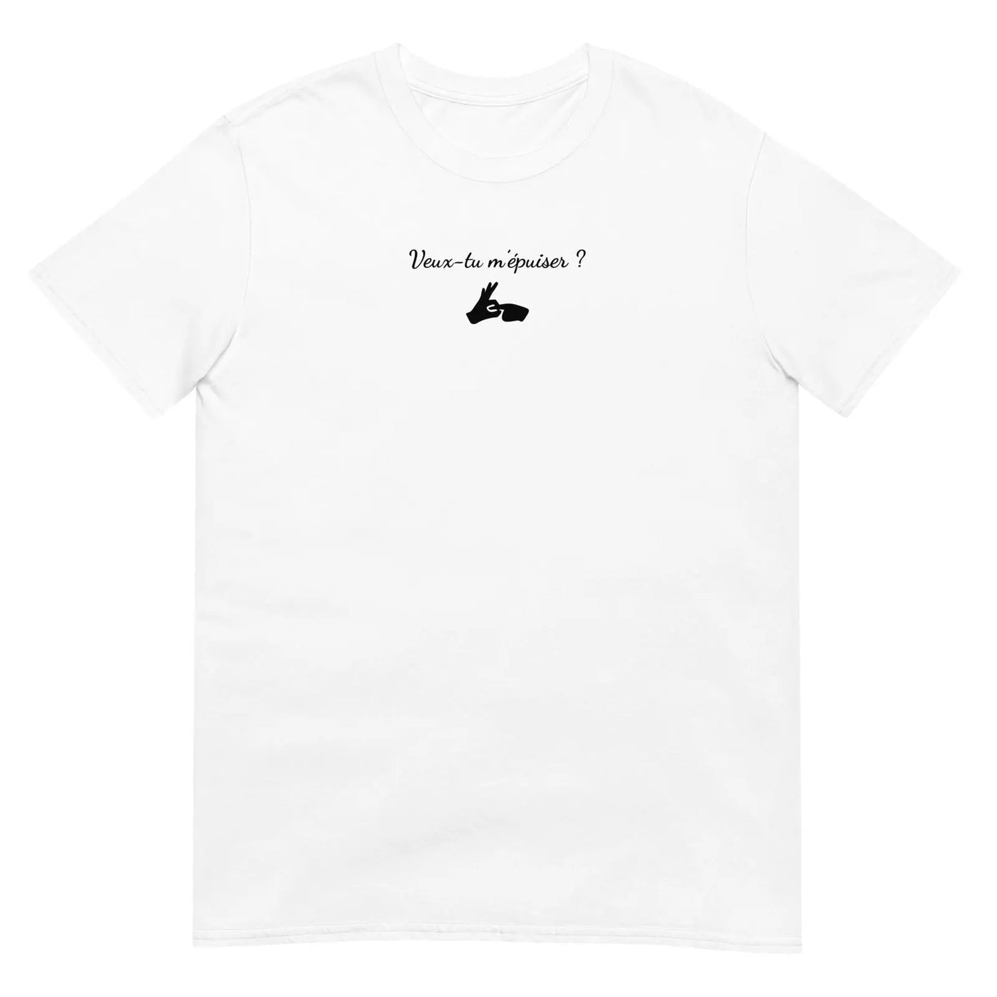 T-shirt unisexe Veux-tu m'épuiser Blanc - Sedurro