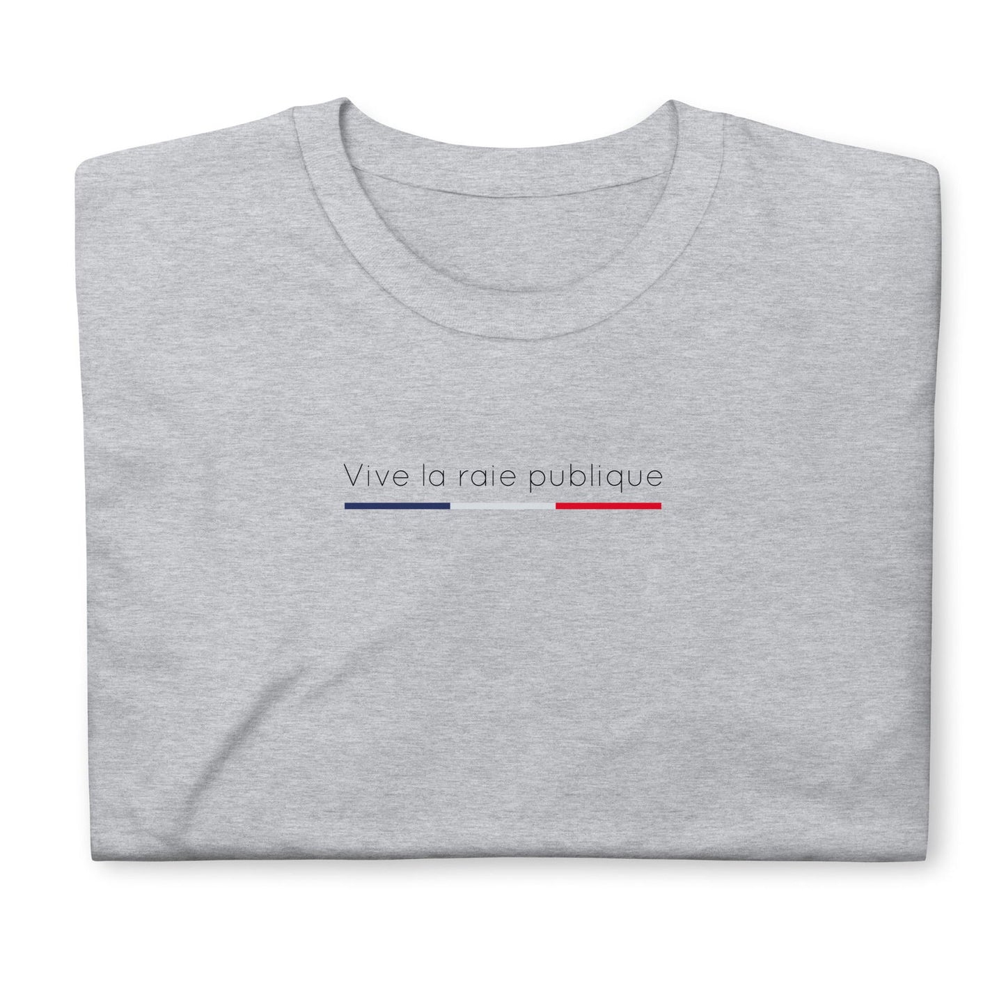 T-shirt unisexe Vive la raie publique - Sedurro