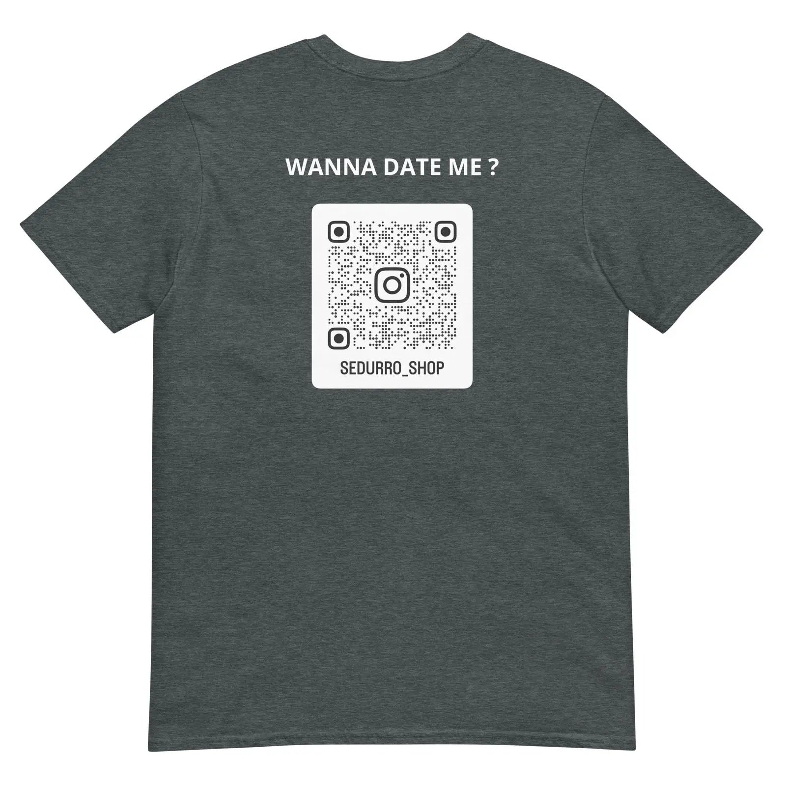 T-shirt unisexe personnalisable QR code Instagram dos - Wanna date me - foncé - Sedurro