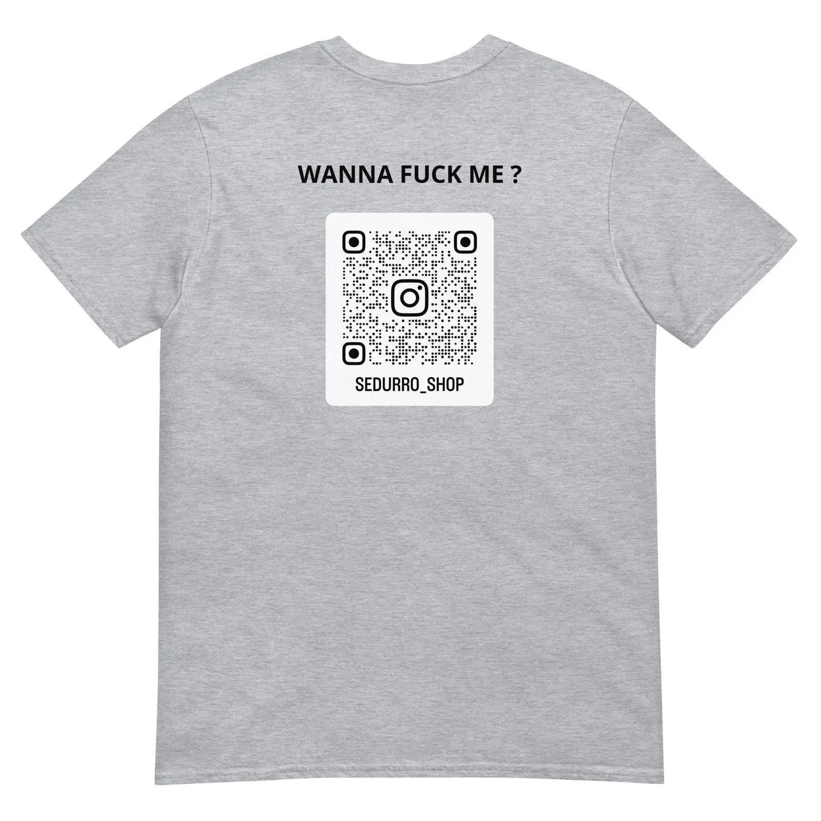 T-shirt unisexe personnalisable QR code Instagram dos - Wanna fuck me - clair - Sedurro