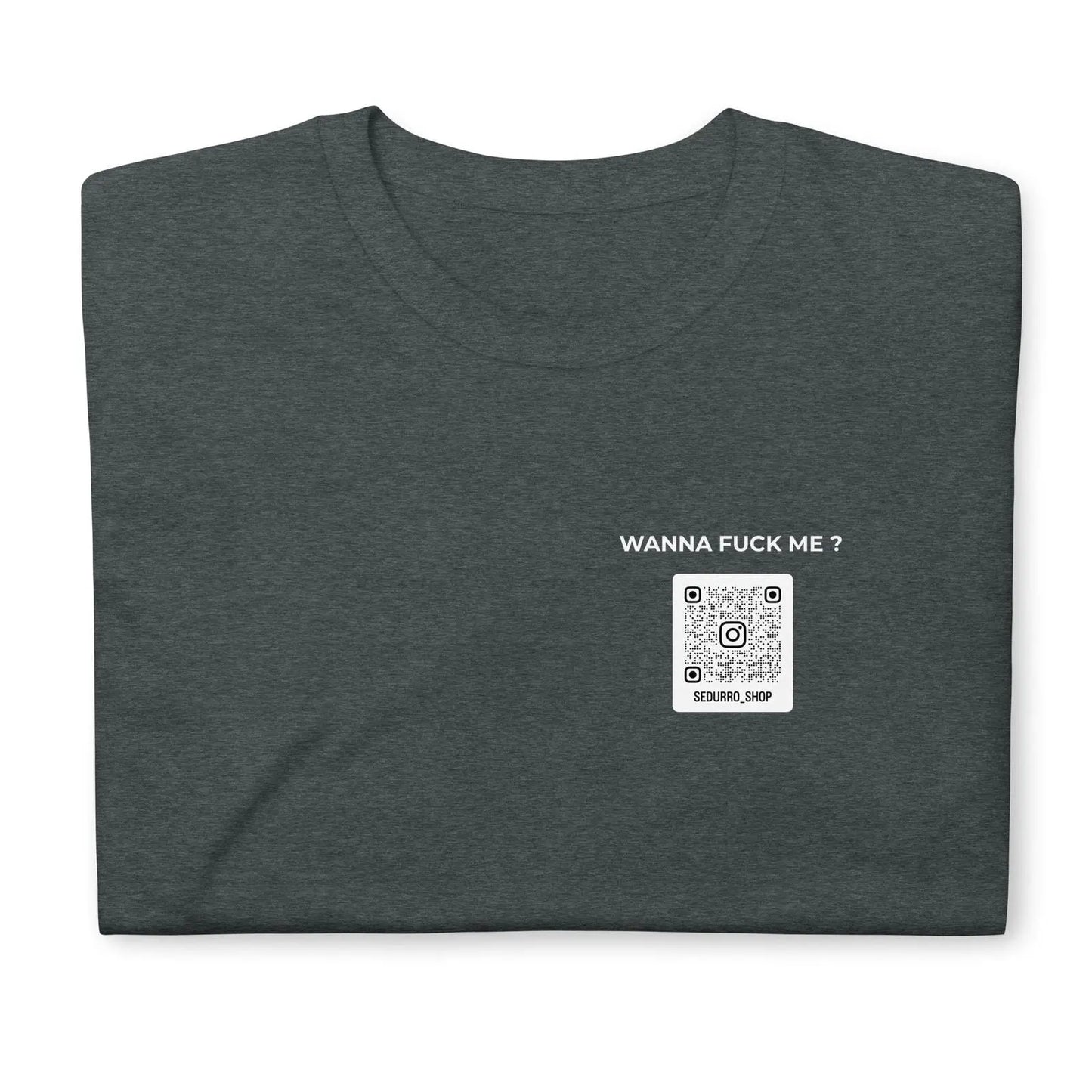 T-shirt unisexe personnalisable QR code Instagram poitrine - Wanna fuck me - foncé - Sedurro