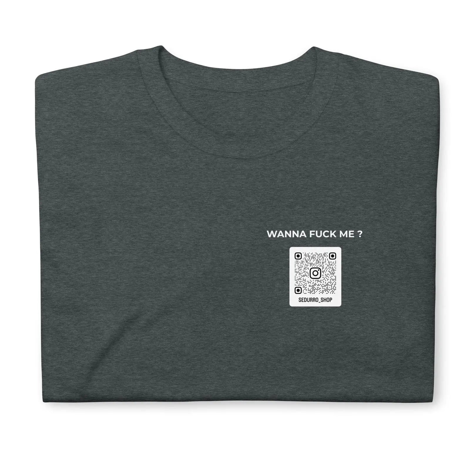 T-shirt unisexe personnalisable QR code Instagram poitrine - Wanna fuck me - foncé - Sedurro