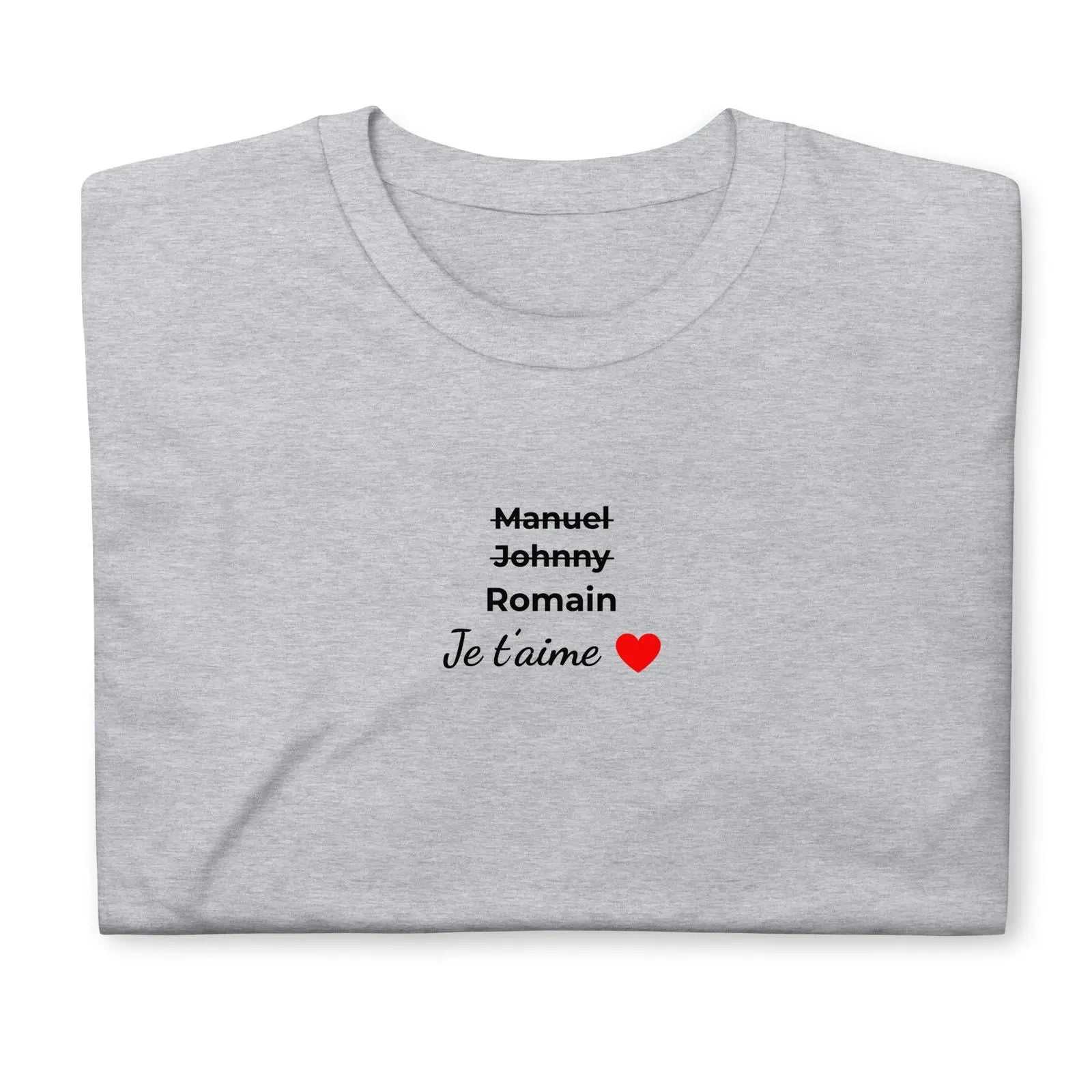T-shirt unisexe personnalisable prénoms barrés hommes je t'aime - clair - Sedurro
