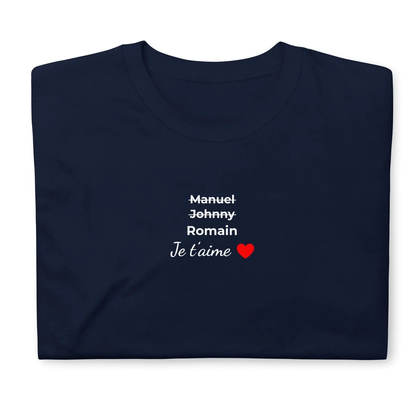 T-shirt unisexe personnalisable prénoms barrés hommes je t'aime - foncé - Sedurro