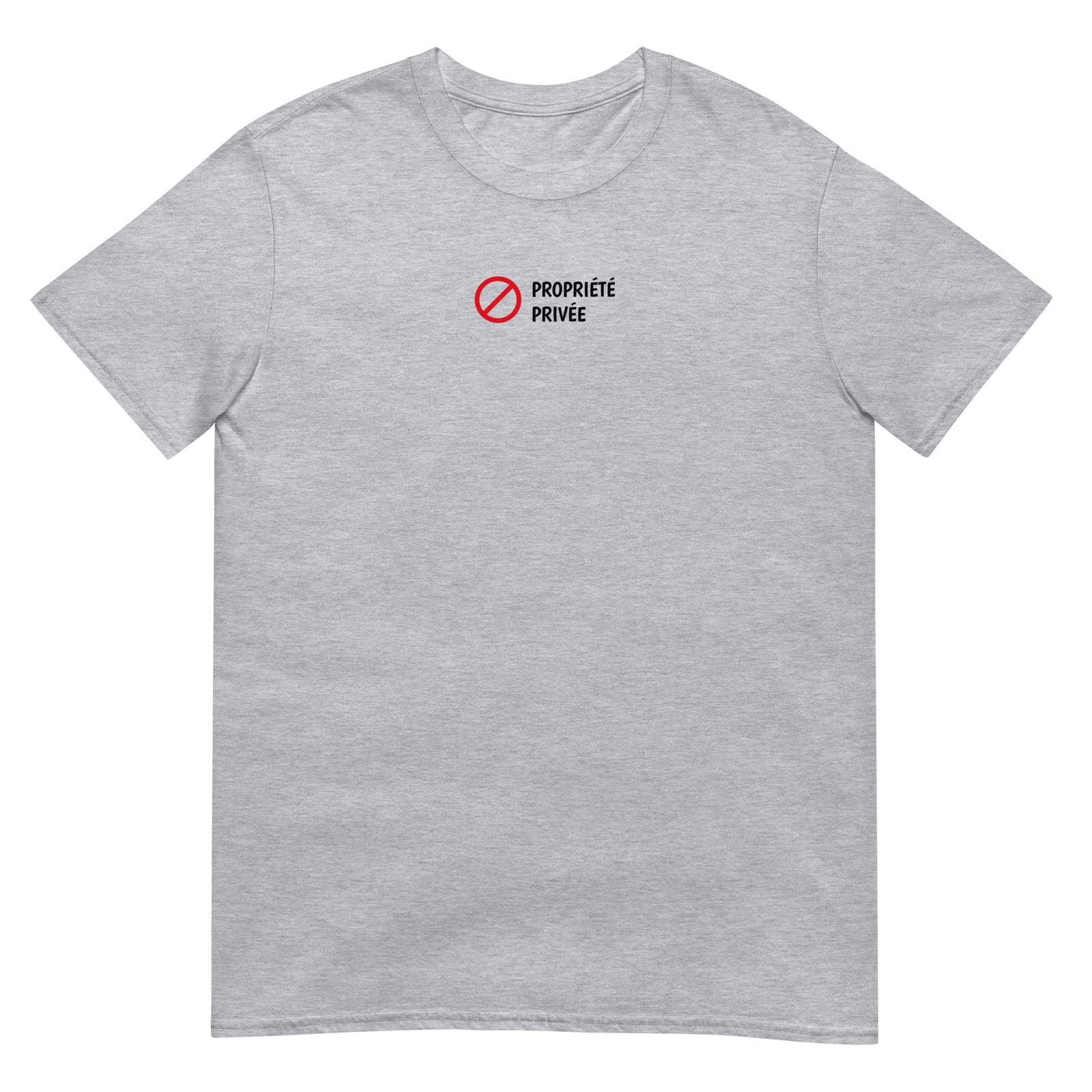 T-shirt unisexe Propriété privée - Sedurro