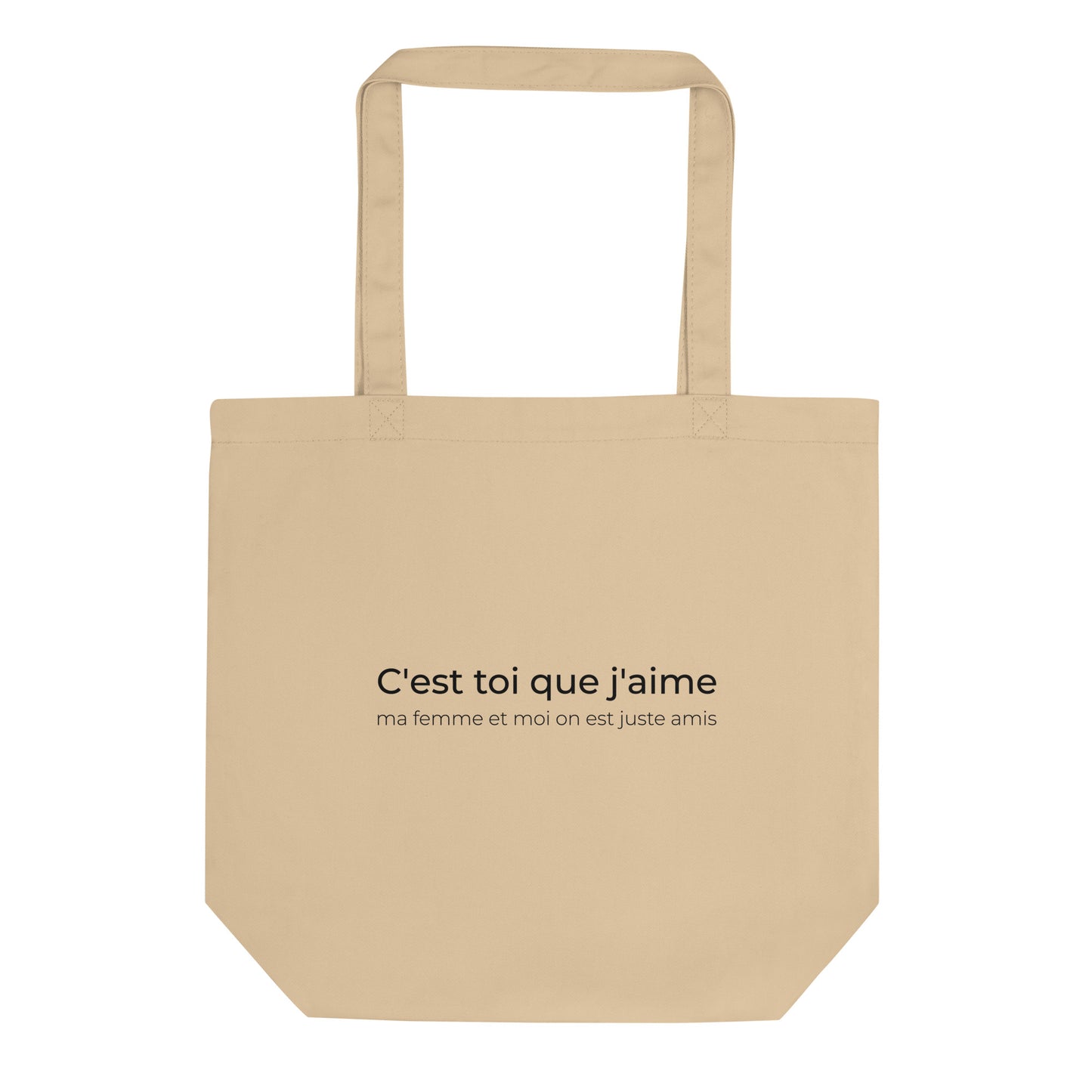 Tote bag bio C'est toi que j'aime ma femme et moi on est juste amis Oyster - Sedurro