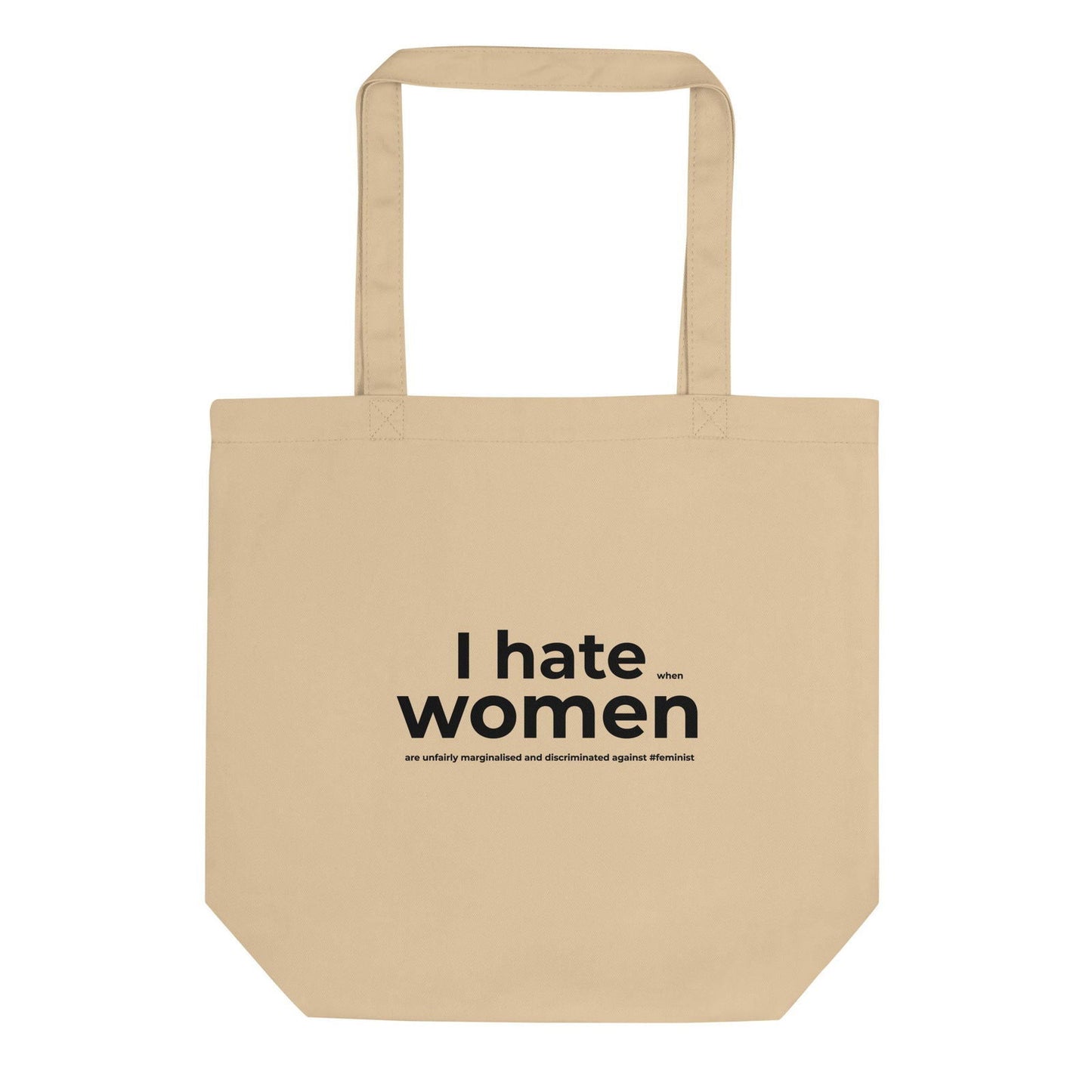 Tote bag bio Feminist I hate women Oyster - Sedurro