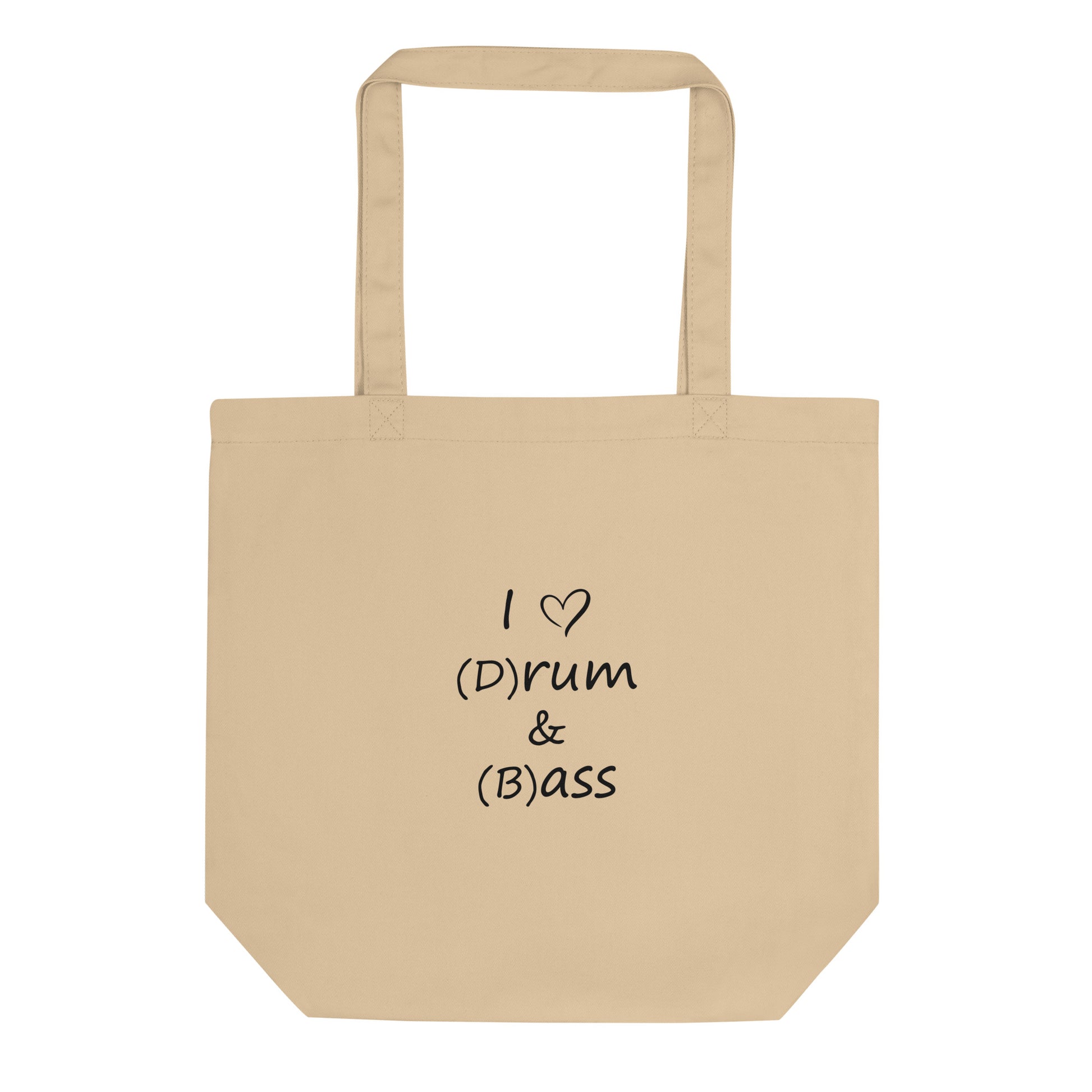 Tote bag bio I love (d)rum and (b)ass Oyster - Sedurro
