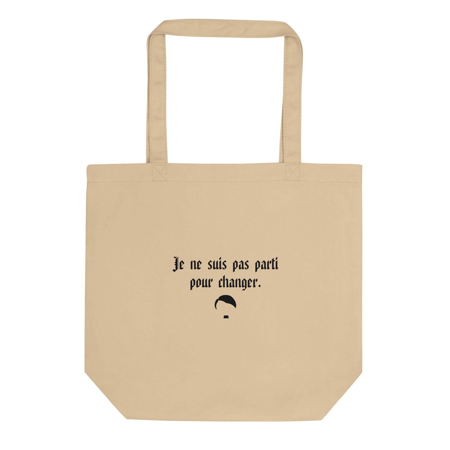 Tote bag bio Je ne suis pas parti pour changer Oyster - Sedurro
