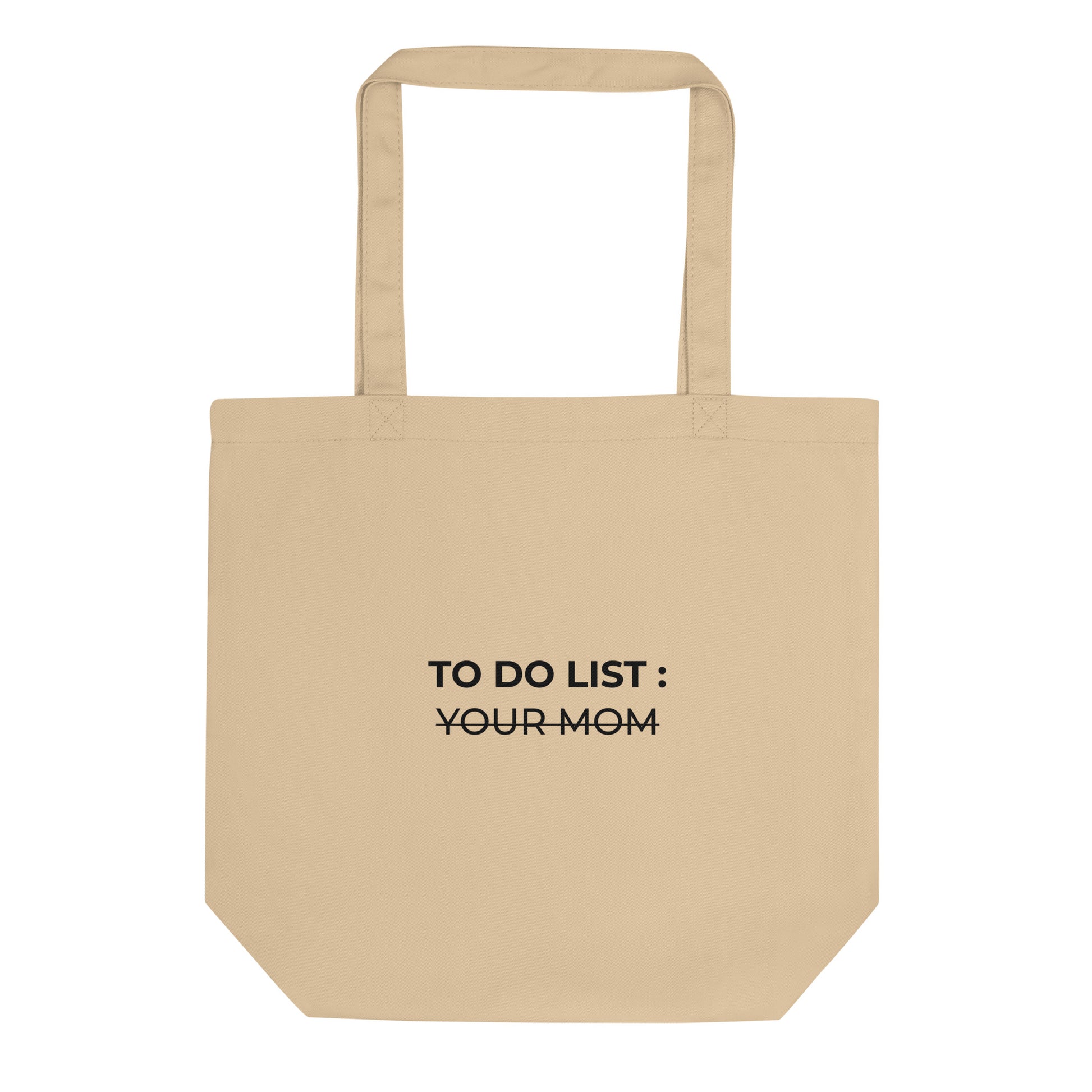 Tote bag bio To do list your mom Oyster - Sedurro