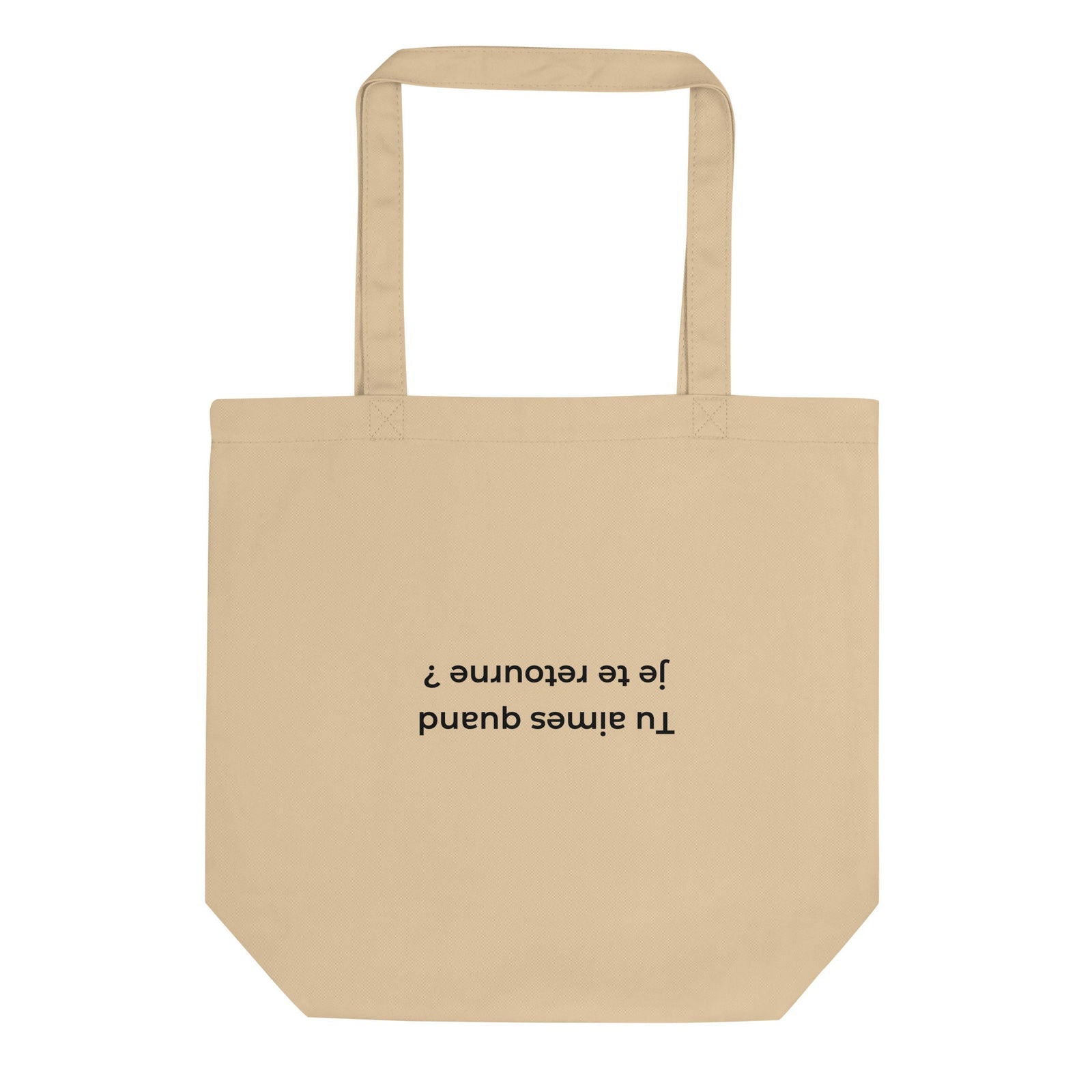 Tote bag bio Tu aimes quand je te retourne - Sedurro