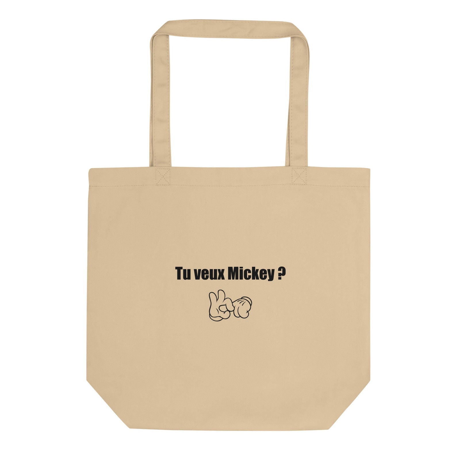 Tote bag bio Tu veux Mickey - Sedurro