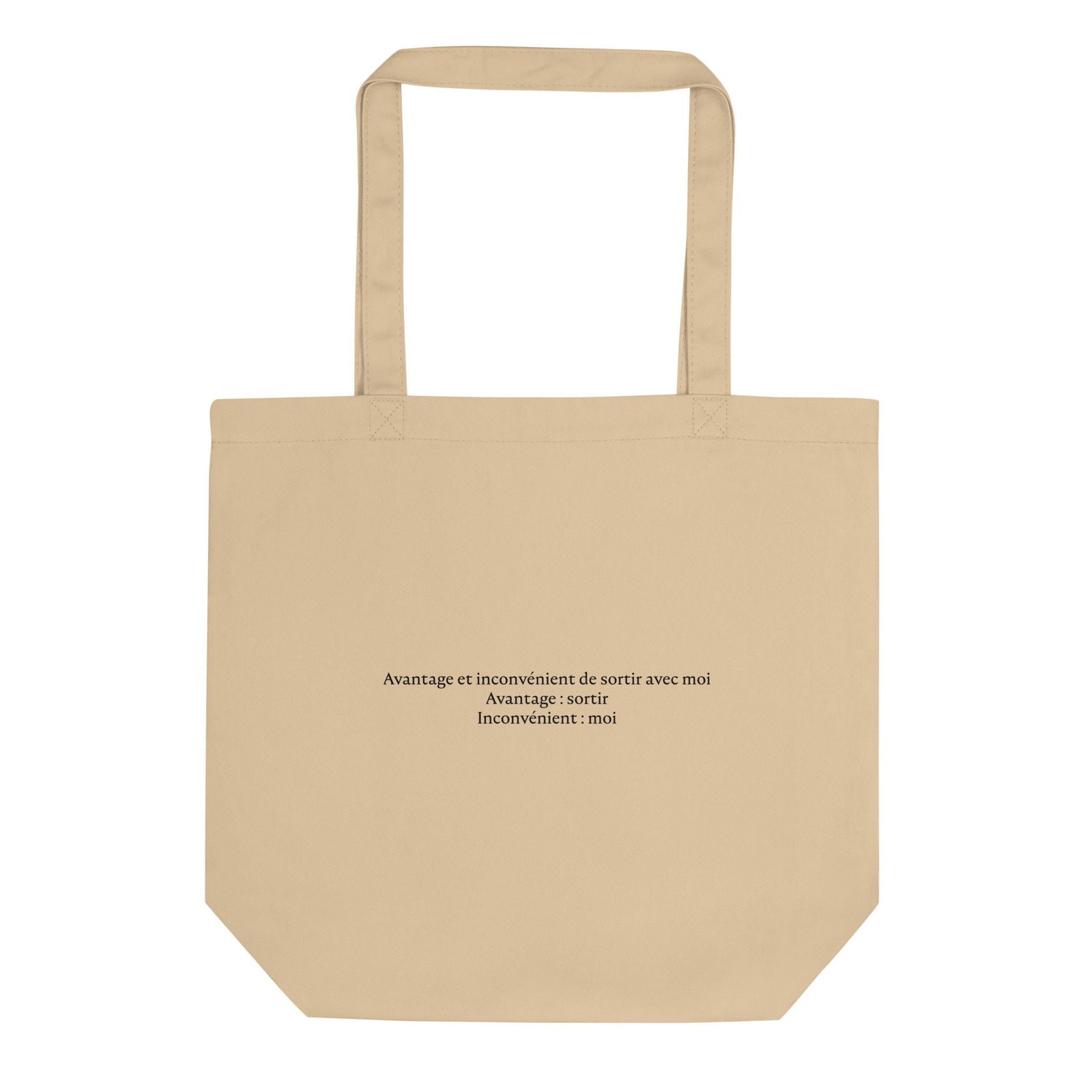 Tote bag bio Avantage et inconvénient de sortir avec moi - Sedurro