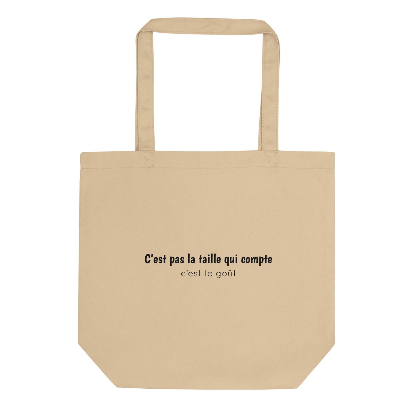 Tote bag bio C'est pas la taille qui compte c'est le goût Oyster - Sedurro