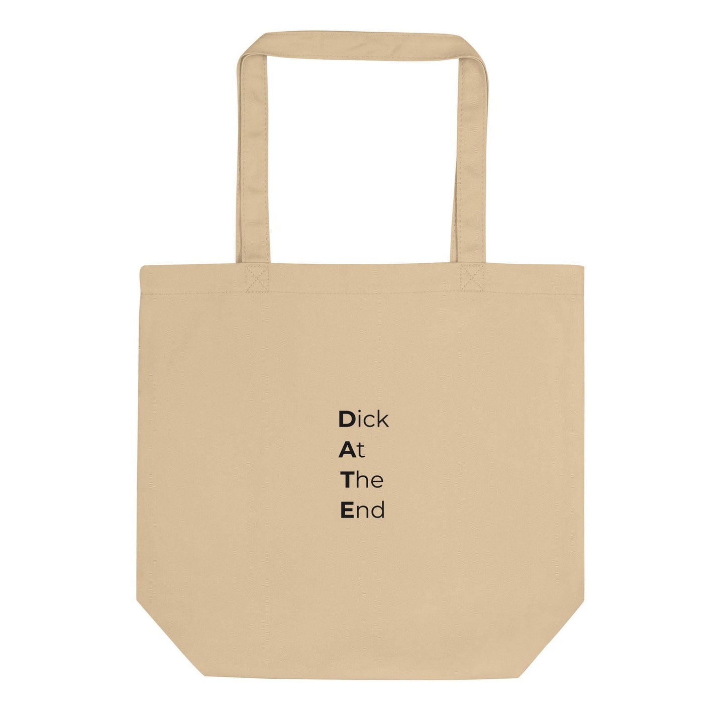 Tote bag bio Date Dick At The End Oyster - Sedurro