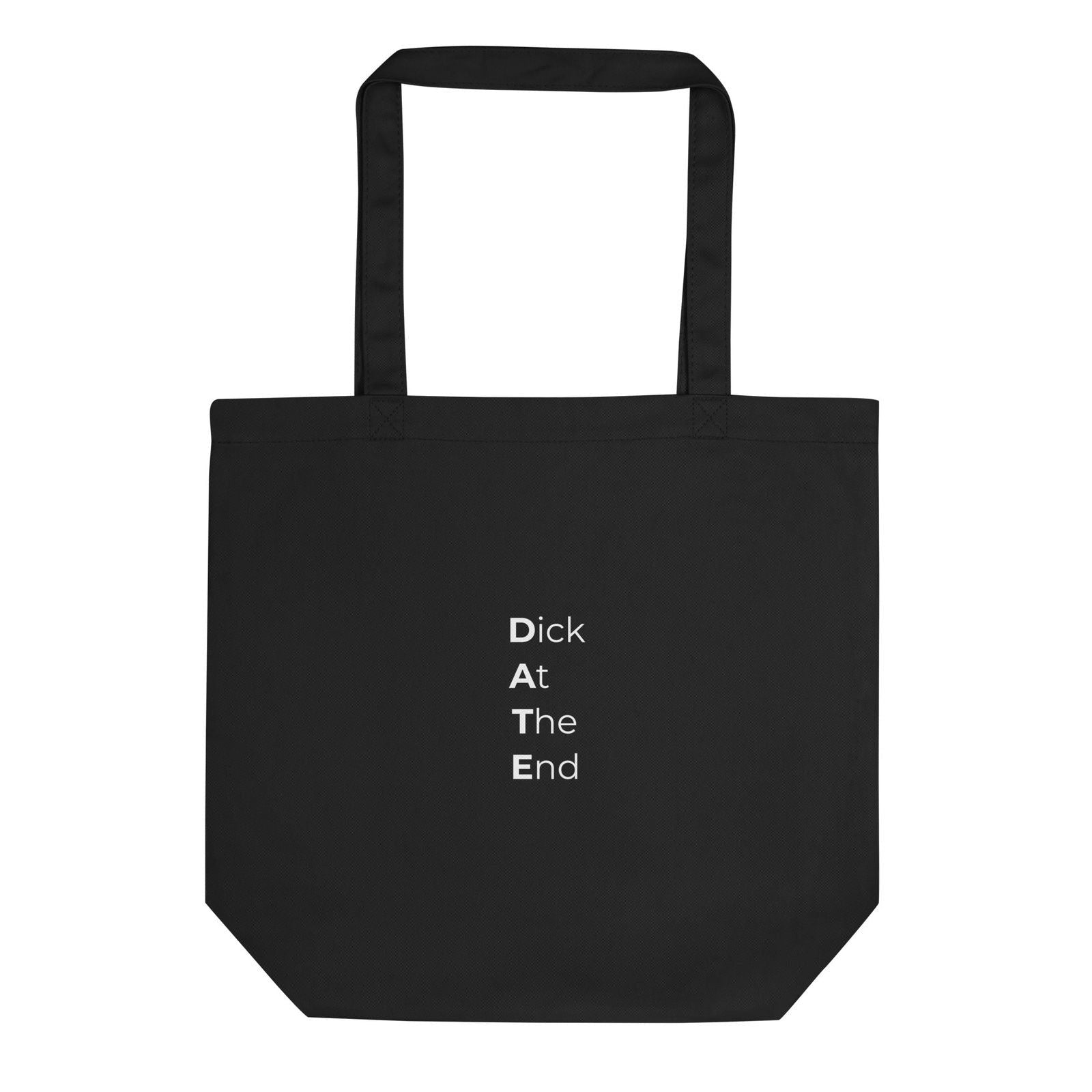 Tote bag bio Date Dick At The End Noir - Sedurro
