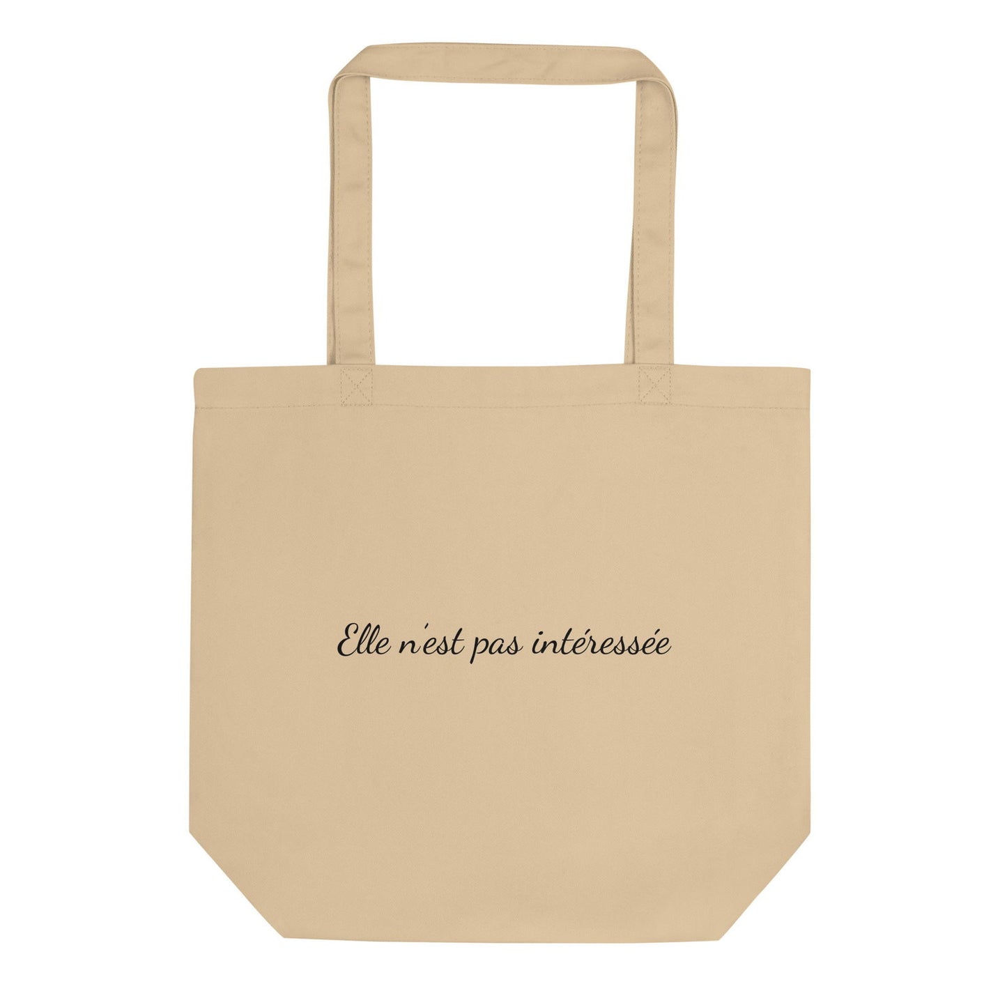 Tote bag bio Elle n'est pas intéressée - Sedurro