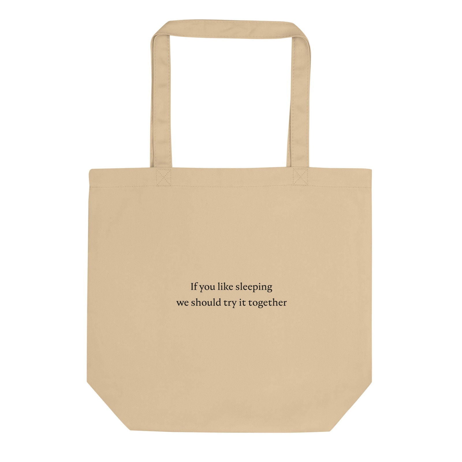 Tote bag bio If you like sleeping we should try it together Oyster - Sedurro