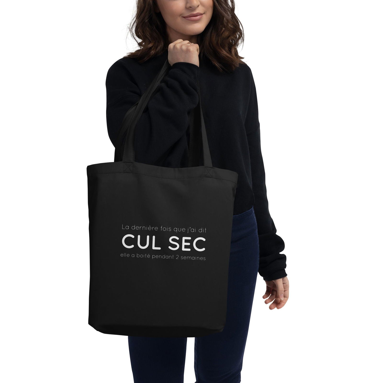 Tote bag bio La dernière fois que j'ai dit cul sec elle a boité pendant 2 semaines - Sedurro