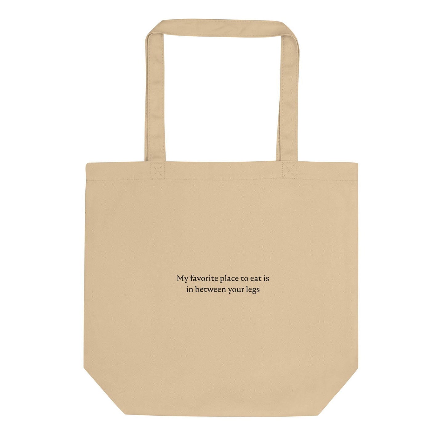 Tote bag bio My favorite place to eat is in between your legs - Sedurro