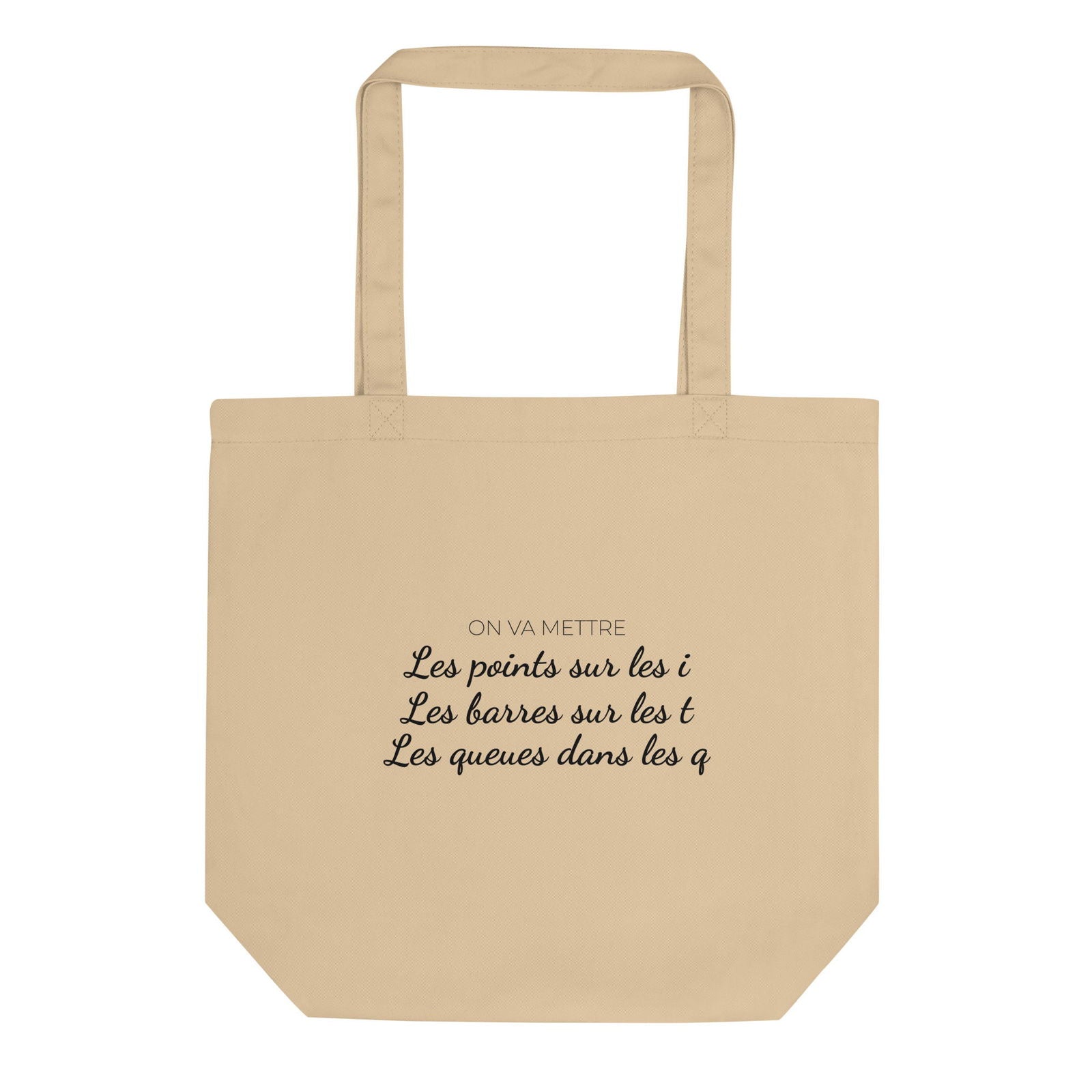 Tote bag bio On va mettre les points sur les i les barres sur les T les queues dans les Q - Sedurro