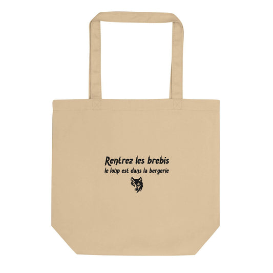 Tote bag bio Rentrez les brebis le loup est dans la bergerie Oyster - Sedurro