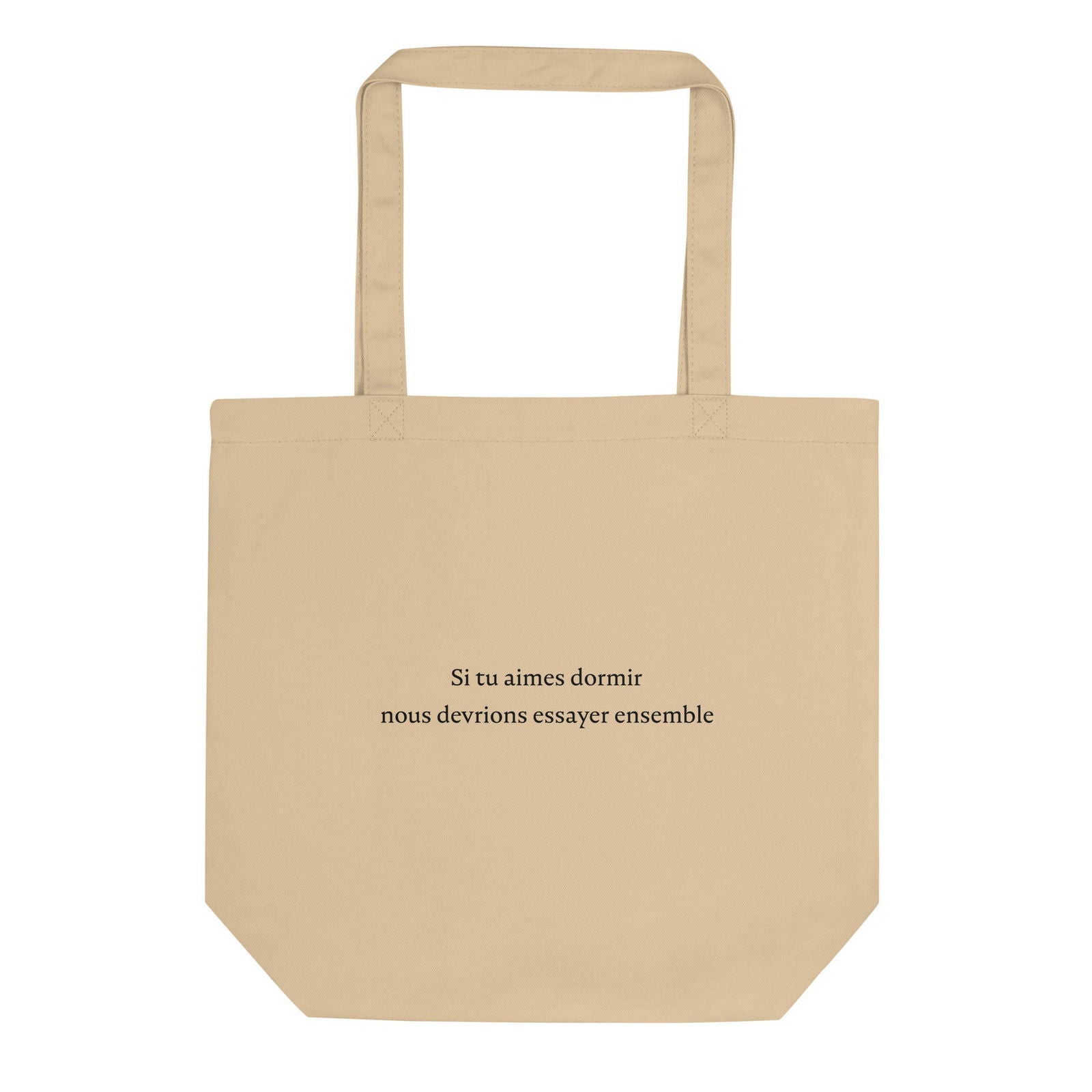 Tote bag bio Si tu aimes dormir nous devrions essayer ensemble Oyster - Sedurro