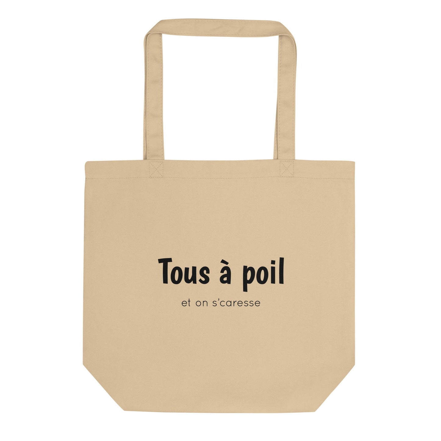 Tote bag bio Tous à poil et on se caresse Oyster - Sedurro
