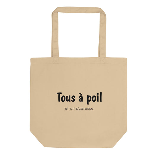 Tote bag bio Tous à poil et on se caresse - Sedurro