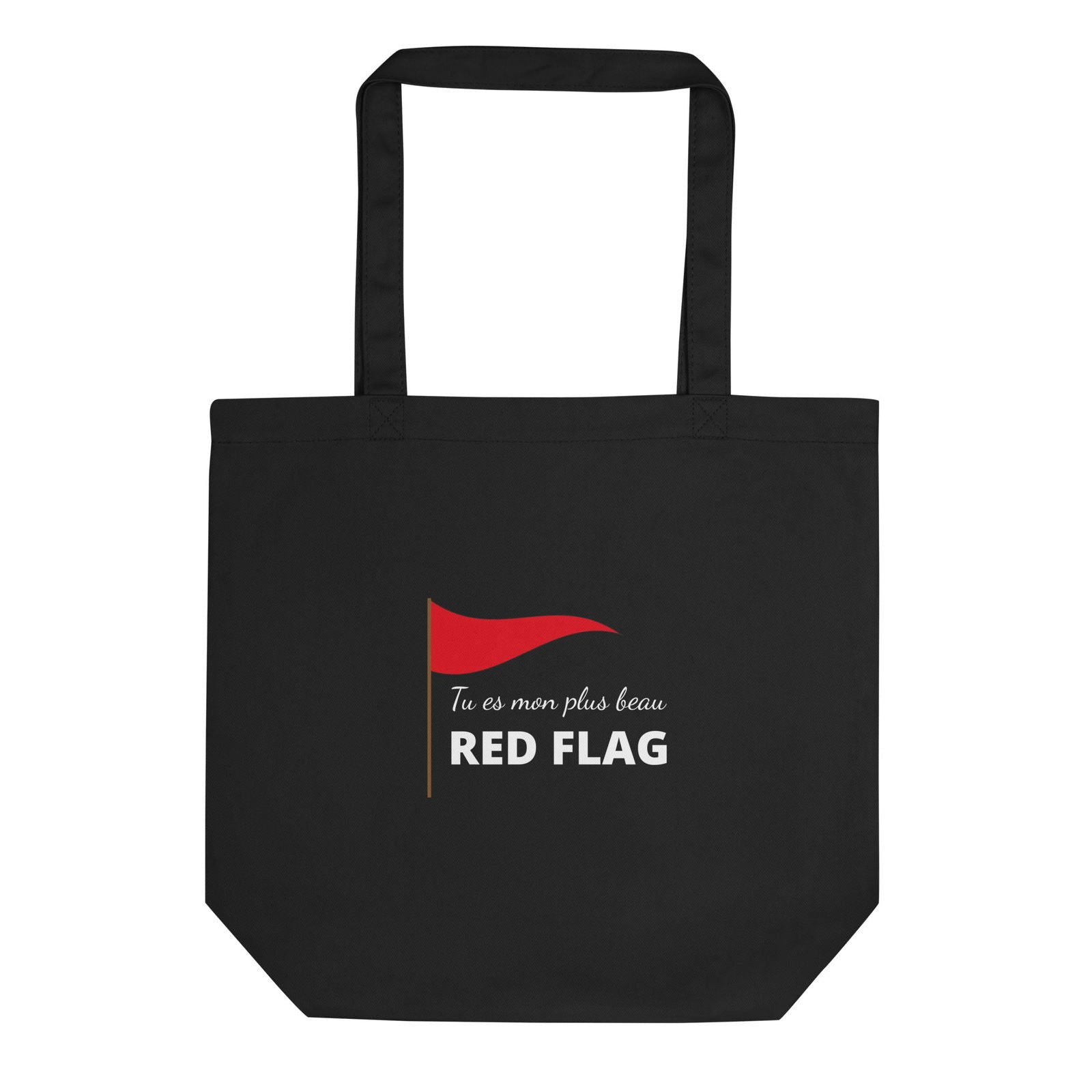 Tote bag bio Tu es mon plus beau red flag Noir - Sedurro