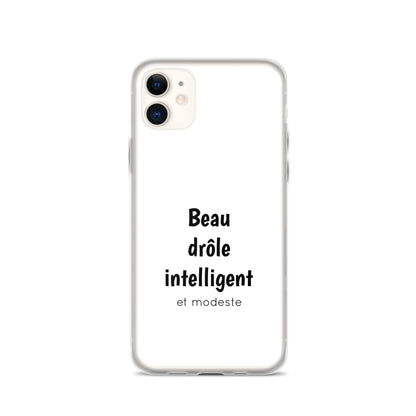 Coque iPhone Beau drôle intelligent et modeste - Sedurro