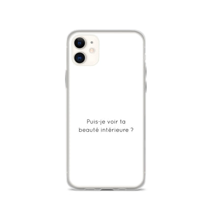 Coque iPhone Puis-je voir ta beauté intérieure - Sedurro