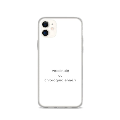 Coque iPhone Vaccinale ou chloroquidienne - Sedurro