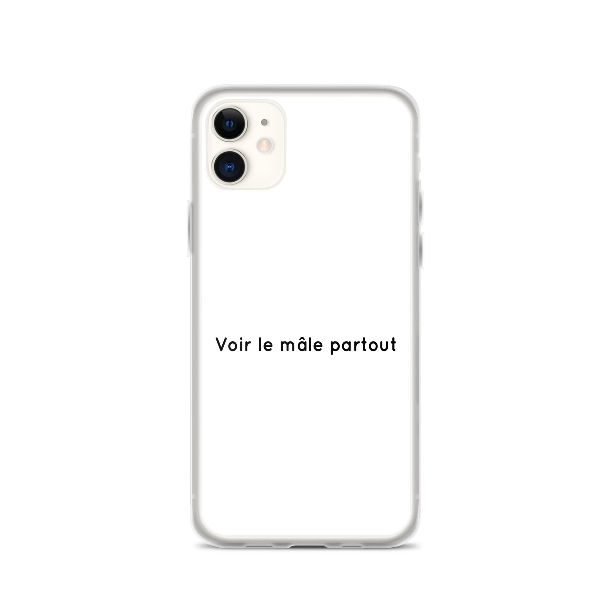 Coque iPhone Voir le mâle partout iPhone 11 - Sedurro