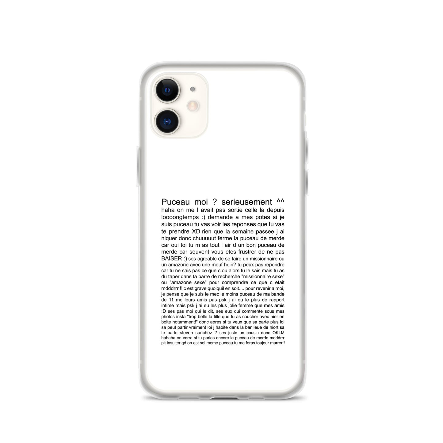 Coque iPhone Puceau moi on me l'avait pas sorti depuis longtemps iPhone 11 - Sedurro