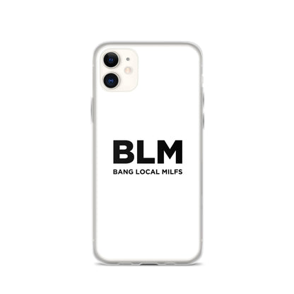 Coque iPhone BLM Bang Local Milfs - Sedurro