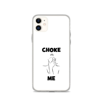 Coque iPhone Choke me - Sedurro