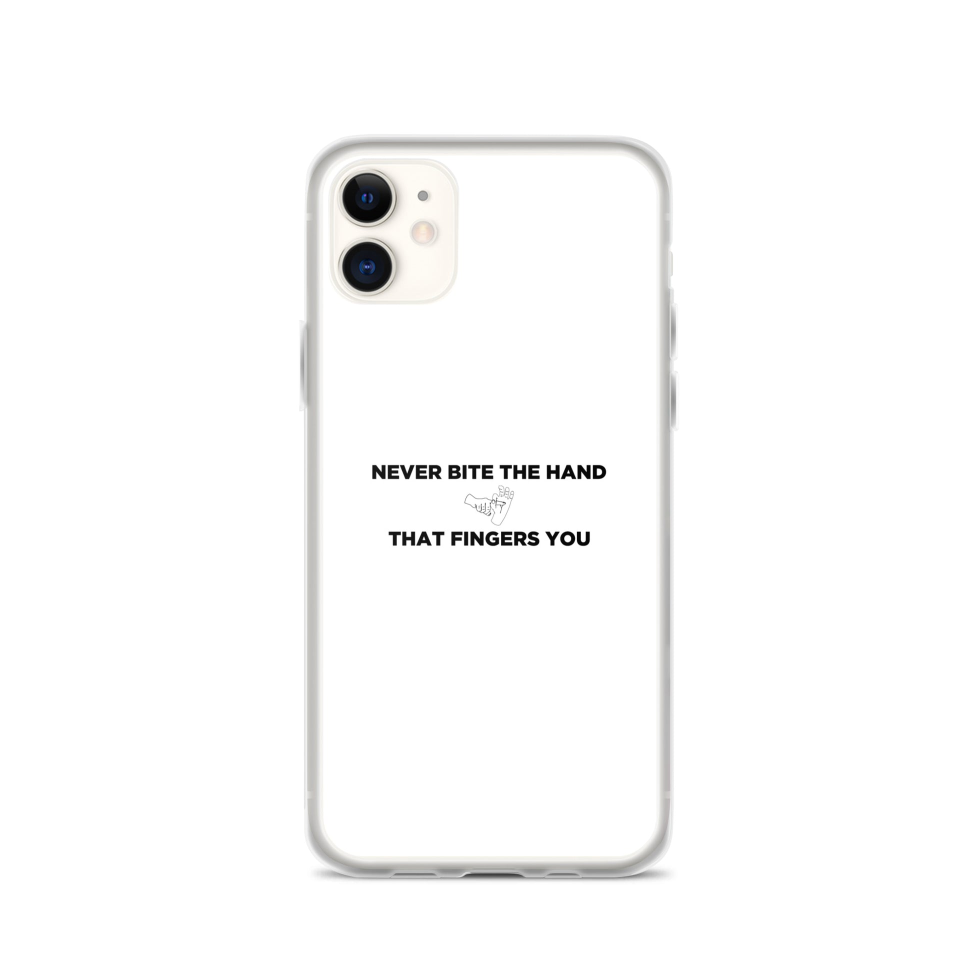 Coque iPhone Never bite the hand that fingers you - Sedurro